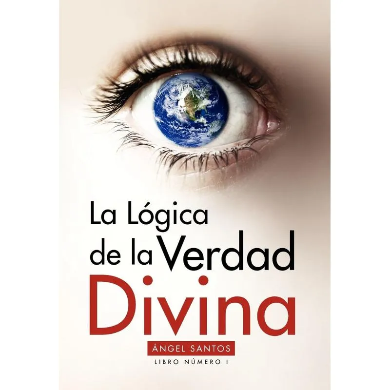 La Lógica de la Verdad Divina