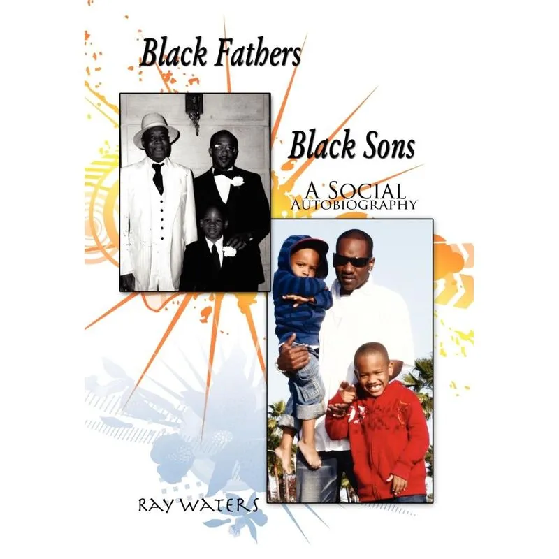 Black Fathers Black Sons