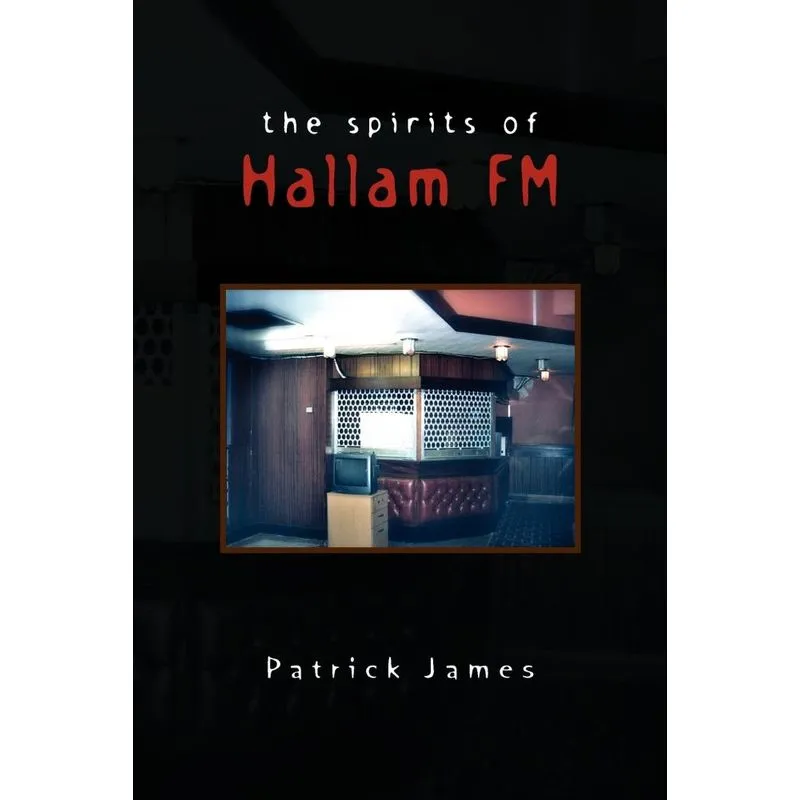 The Spirits of Hallam FM
