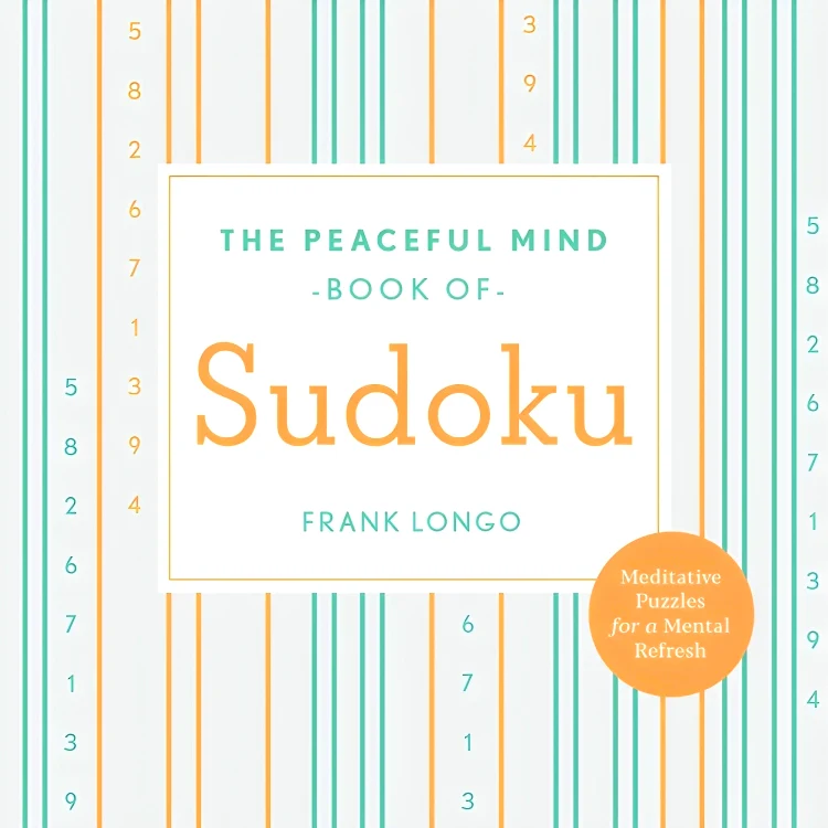 The Peaceful Mind Book Of Sudoku
