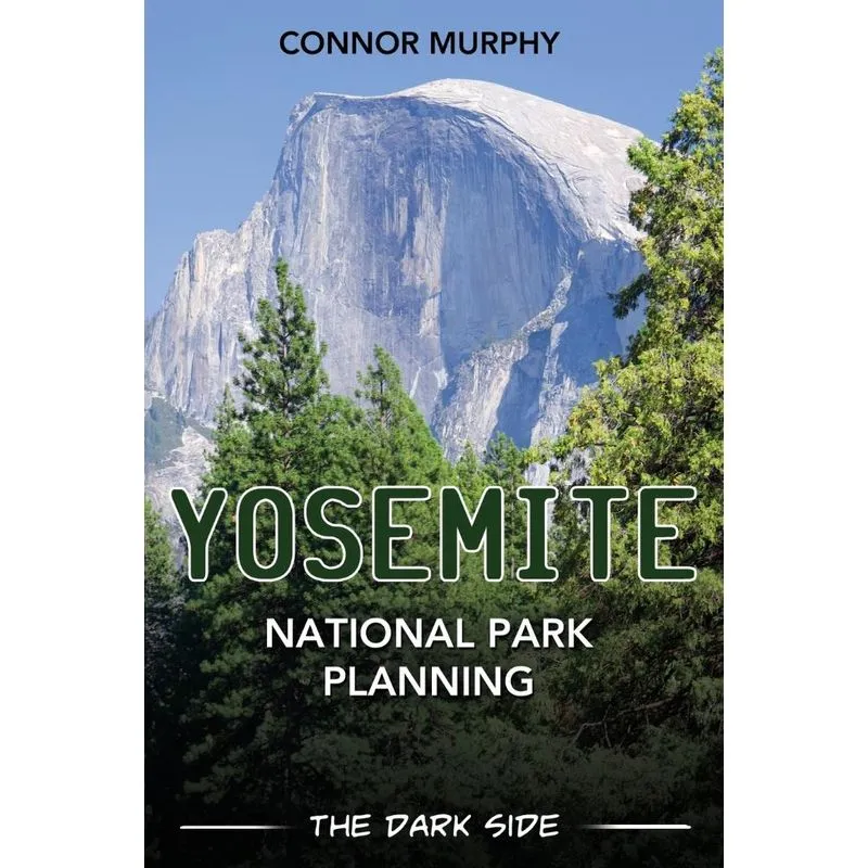 Yosemite National Park Planning