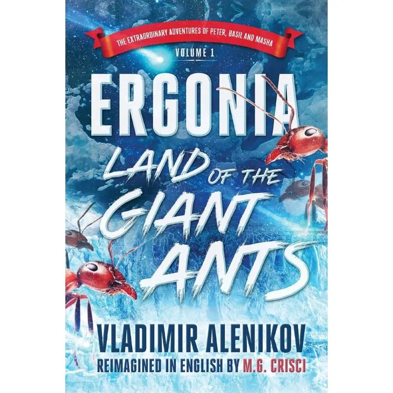 Ergonia, Land of the Giant Ants