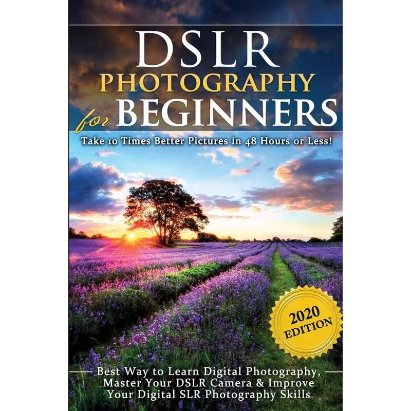 DSLR Photography for Beginners