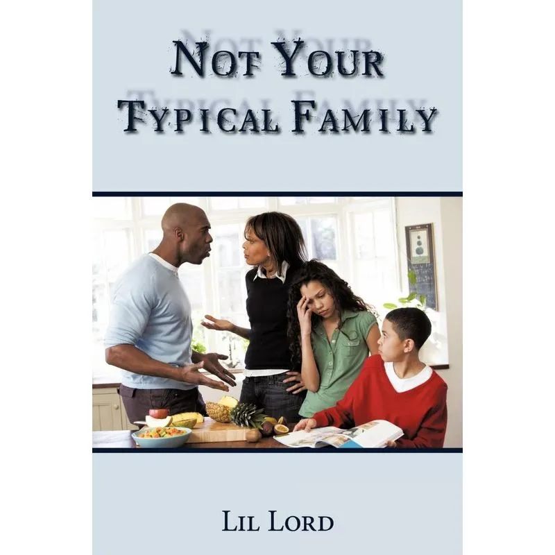 Not Your Typical Family