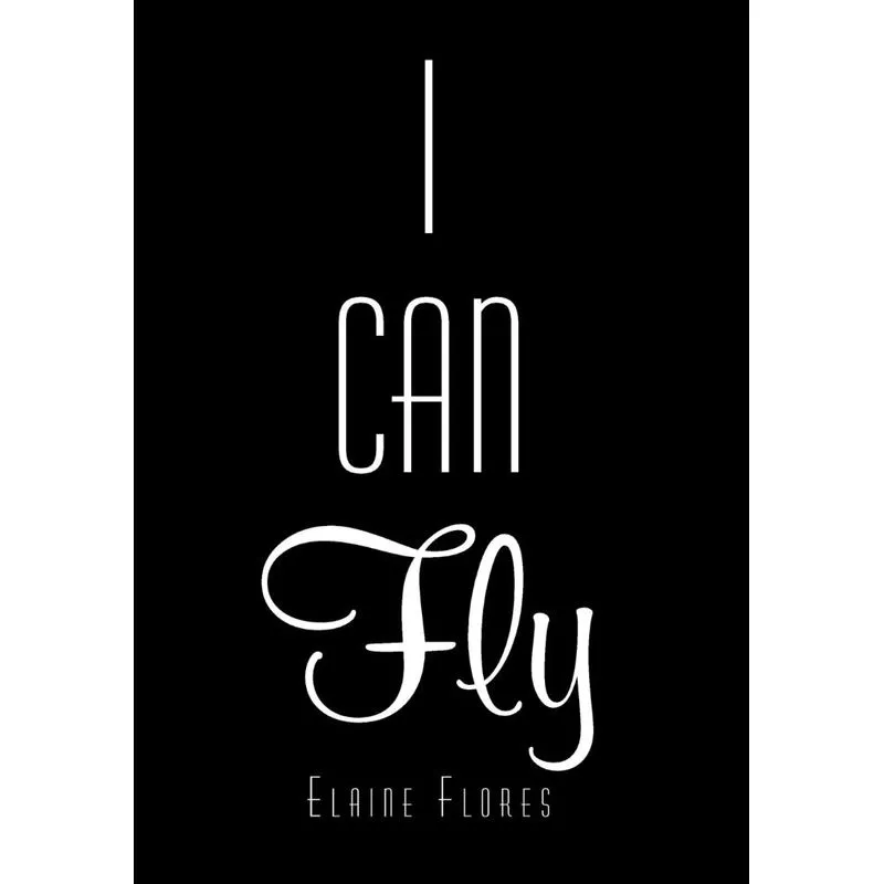 I Can Fly