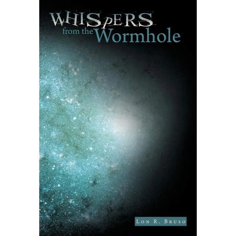 Whispers From The Wormhole