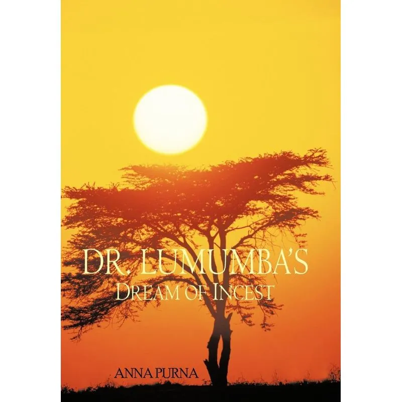 Dr. Lumumbas Dream Of Incest