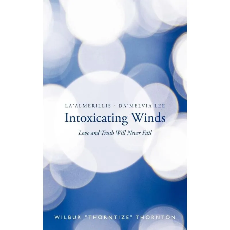 LaAlmerillis - DaMelvia Lee Intoxicating Winds