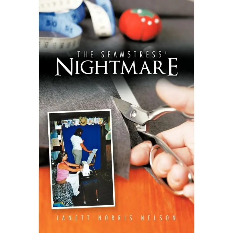 The Seamstress Nightmare
