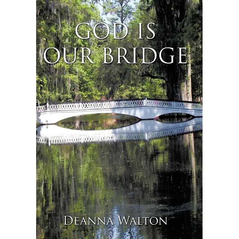 GOD IS OUR BRIDGE