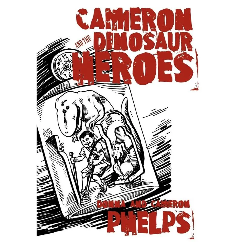 Cameron And The Dinosaur Heroes