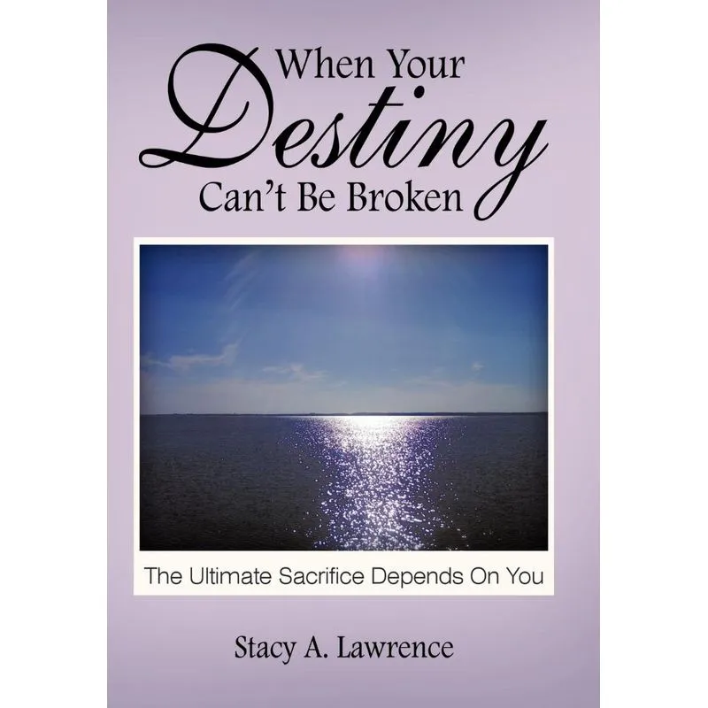 When Your Destiny Cant be Broken