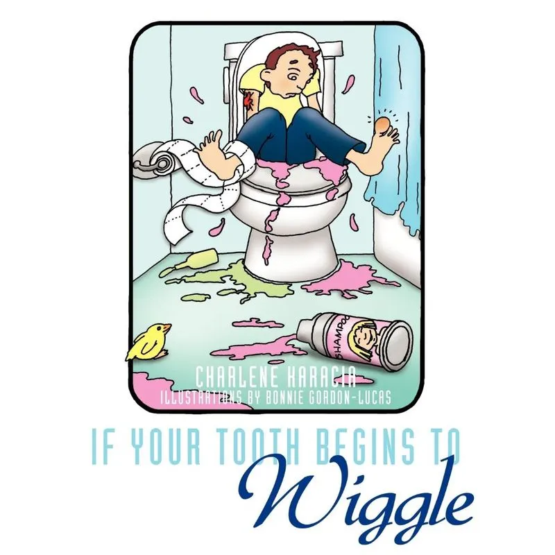 If Your Tooth Begins To Wiggle...
