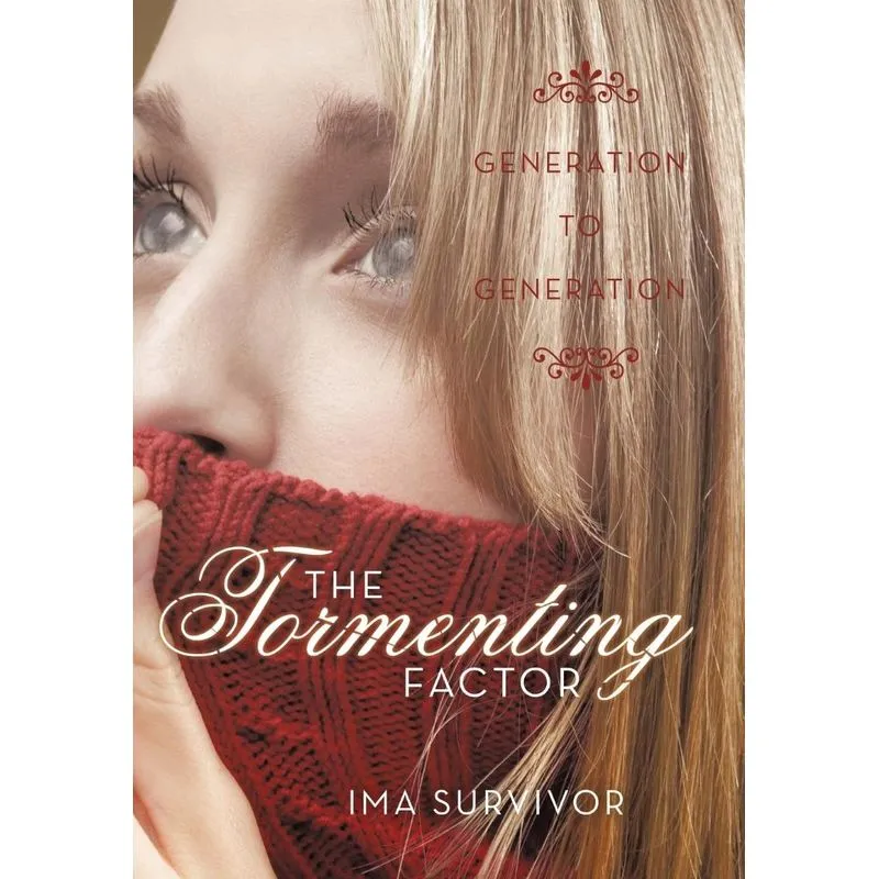 The Tormenting Factor
