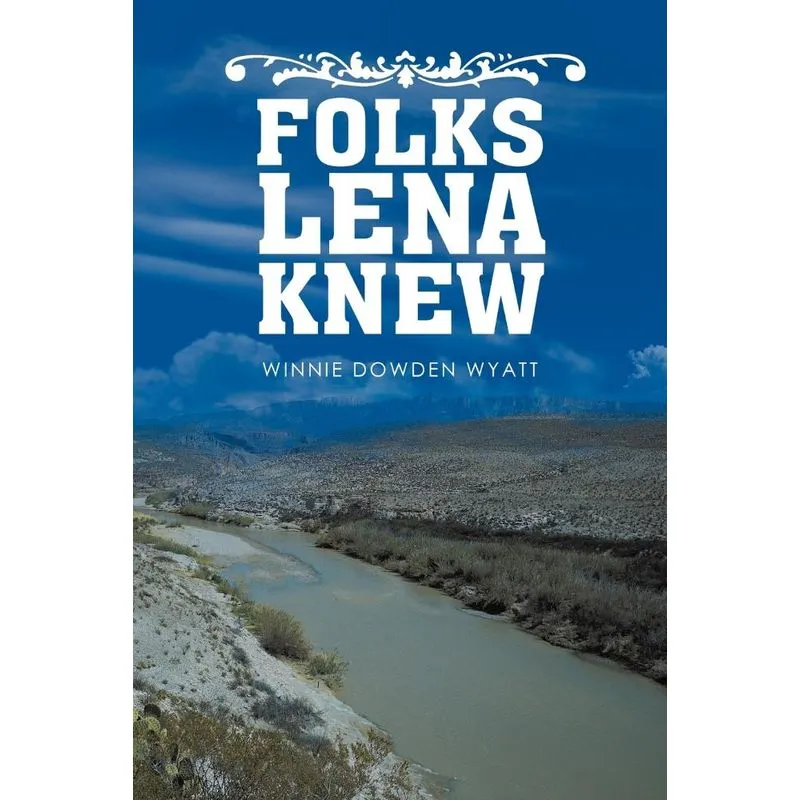 Folks Lena Knew