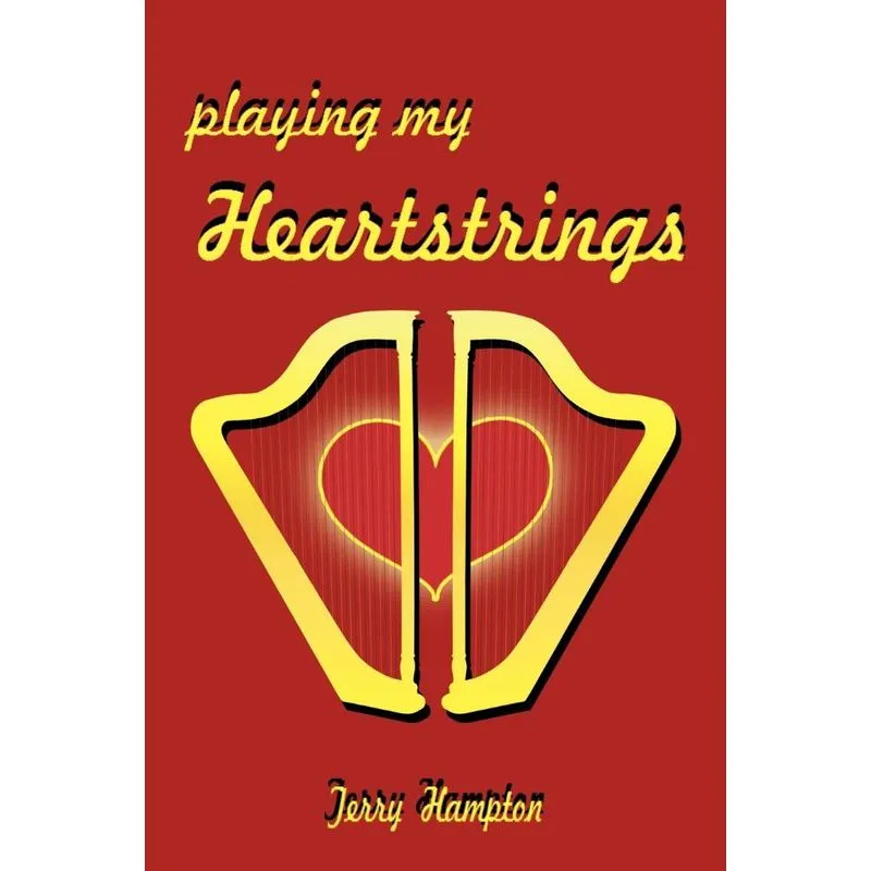 Playing My Heartstrings