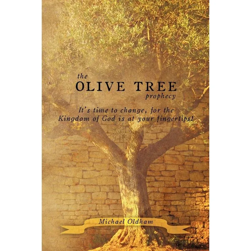The Olive Tree Prophecy
