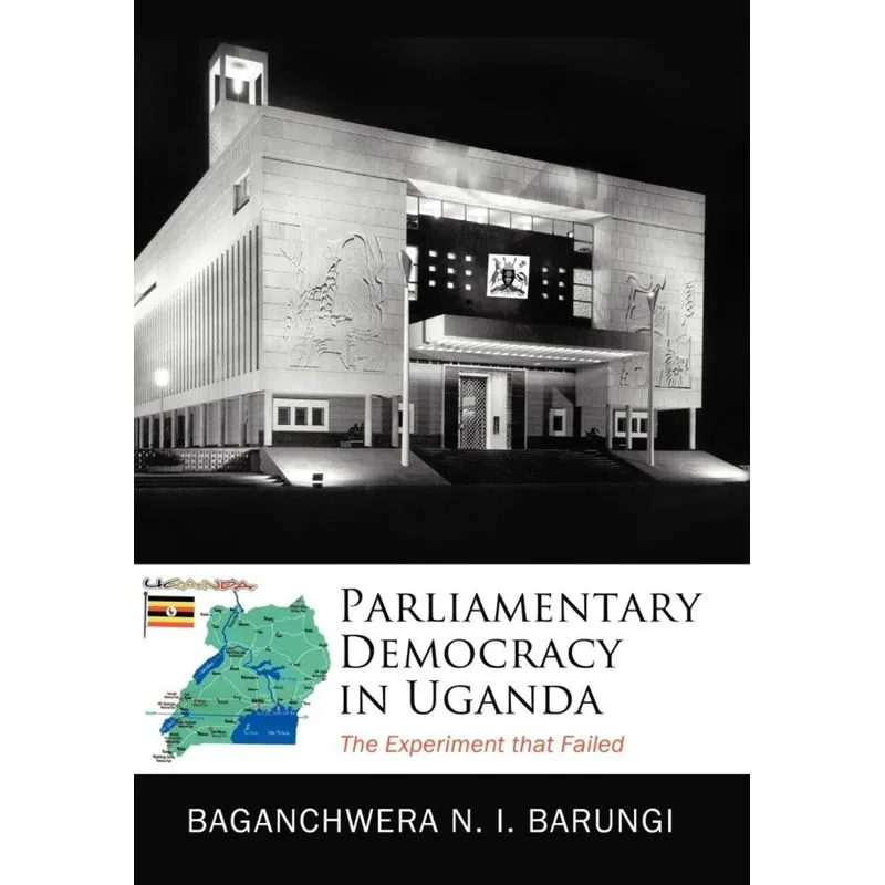 Parliamentary Democracy in Uganda