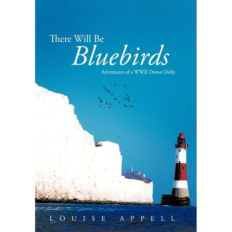 There Will Be Bluebirds