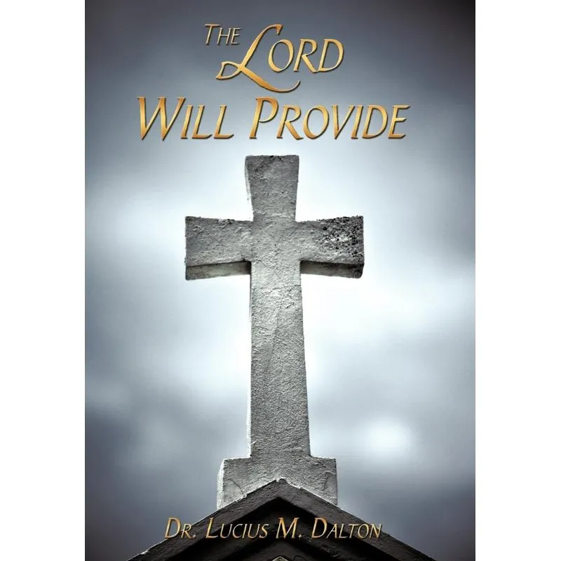 The Lord Will Provide