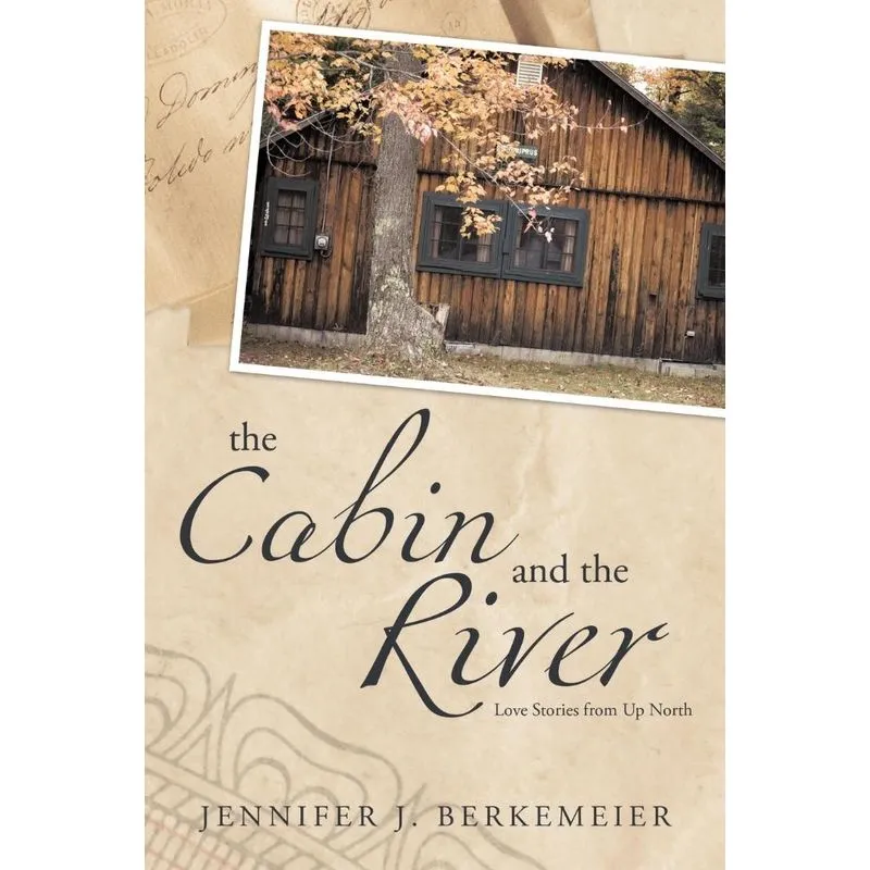 The Cabin and the River