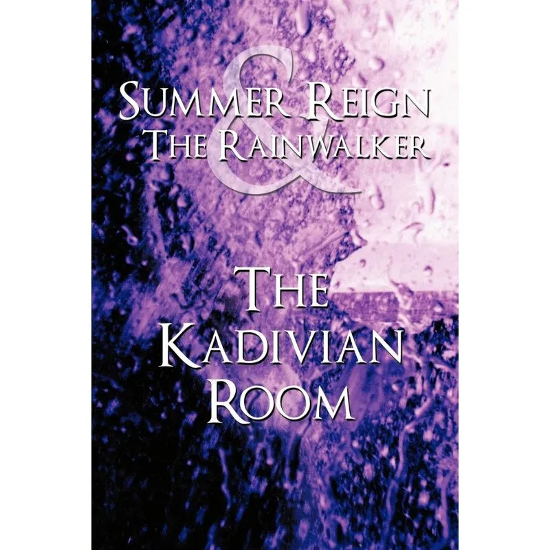 Summer Reign and The Rainwalker