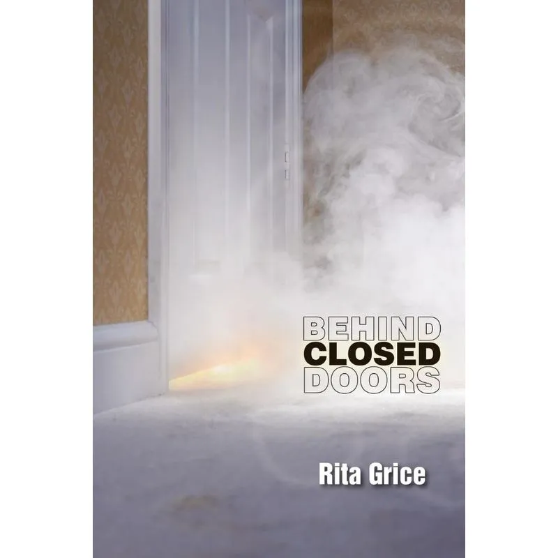 Behind Closed Doors