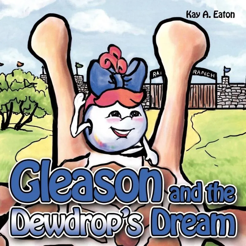 Gleason and the Dewdrops Dream