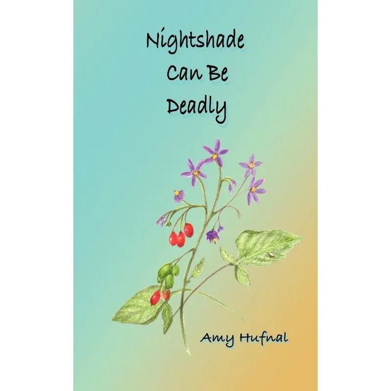 Nightshade Can Be Deadly