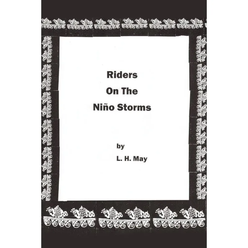 Riders On The Niño Storms