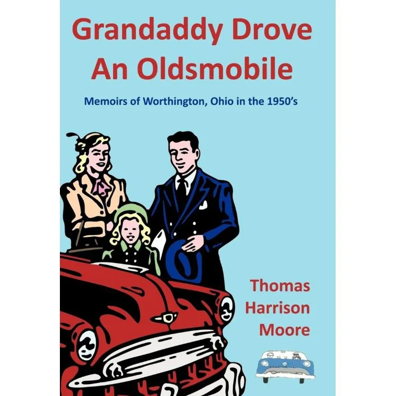 Grandaddy Drove an Oldsmobile