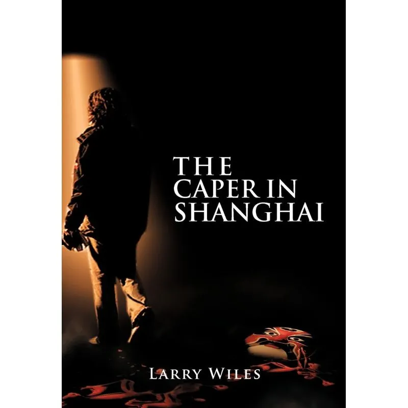 The Caper in Shanghai