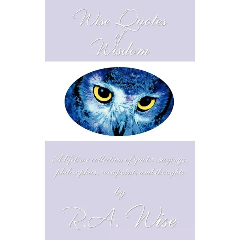 Wise Quotes of Wisdom