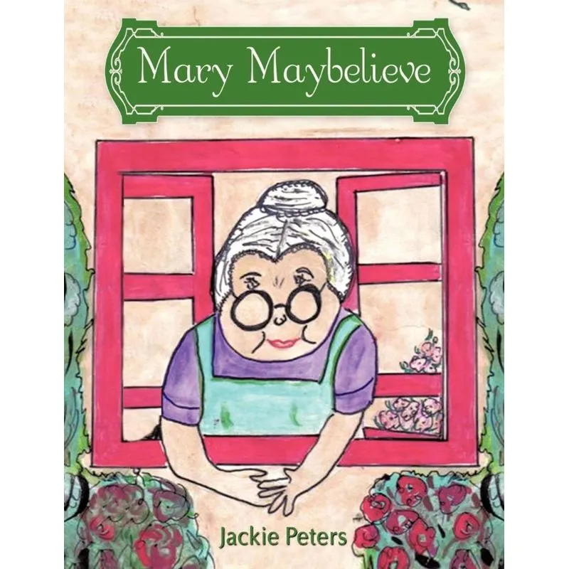 Mary Maybelieve