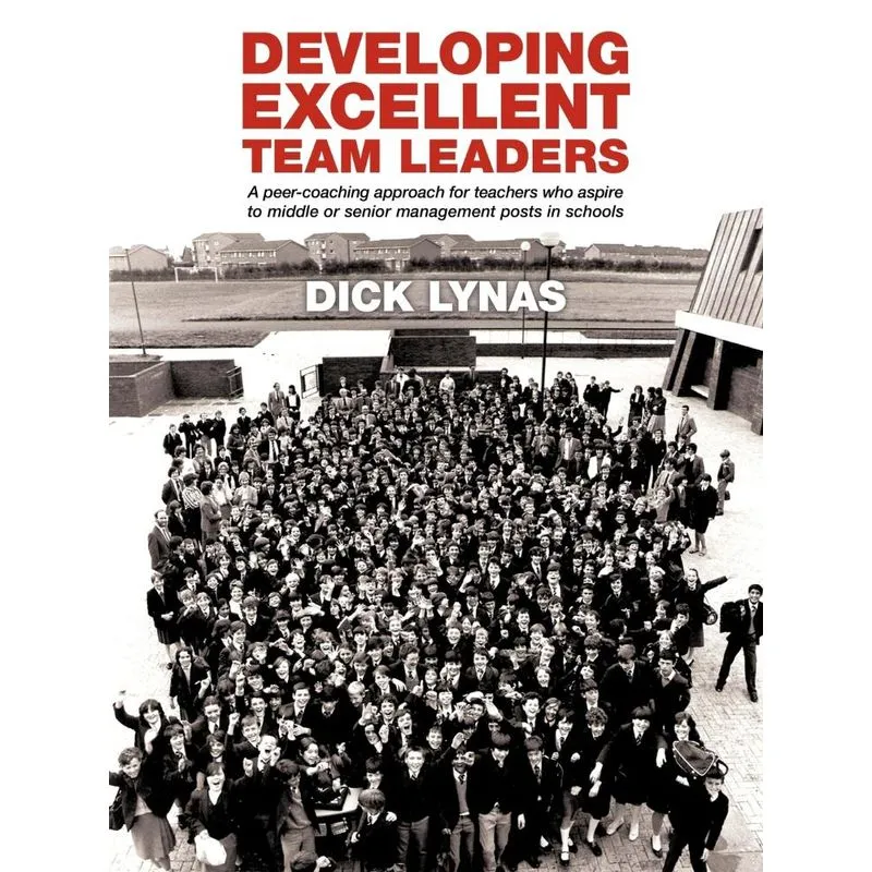 Developing Excellent Team Leaders