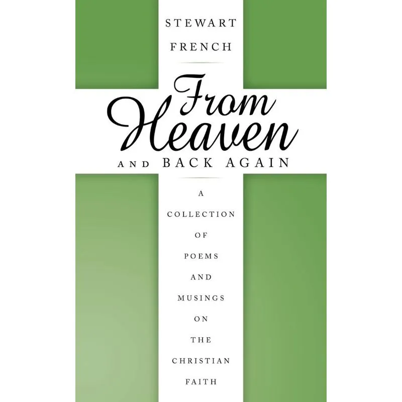 From Heaven and Back Again