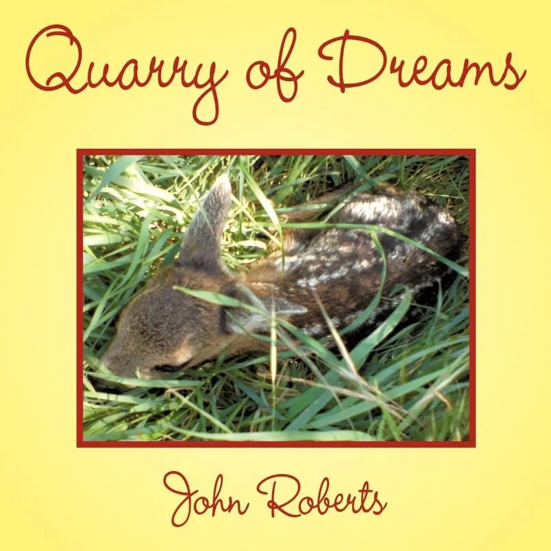 Quarry Of Dreams