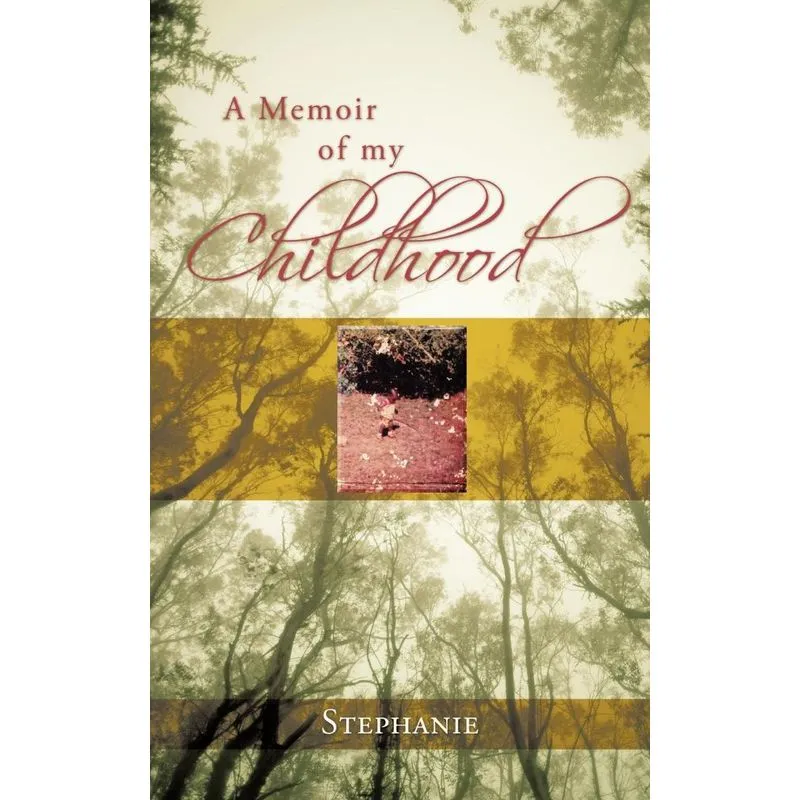 A Memoir of My Childhood
