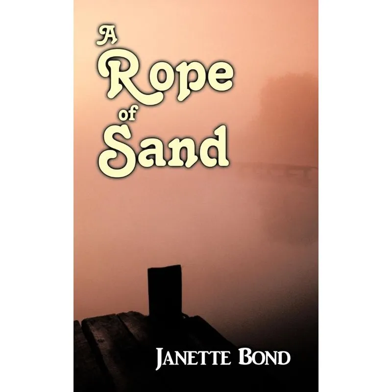 A Rope of Sand