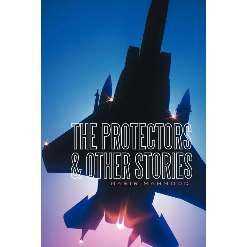 The Protectors & Other Stories