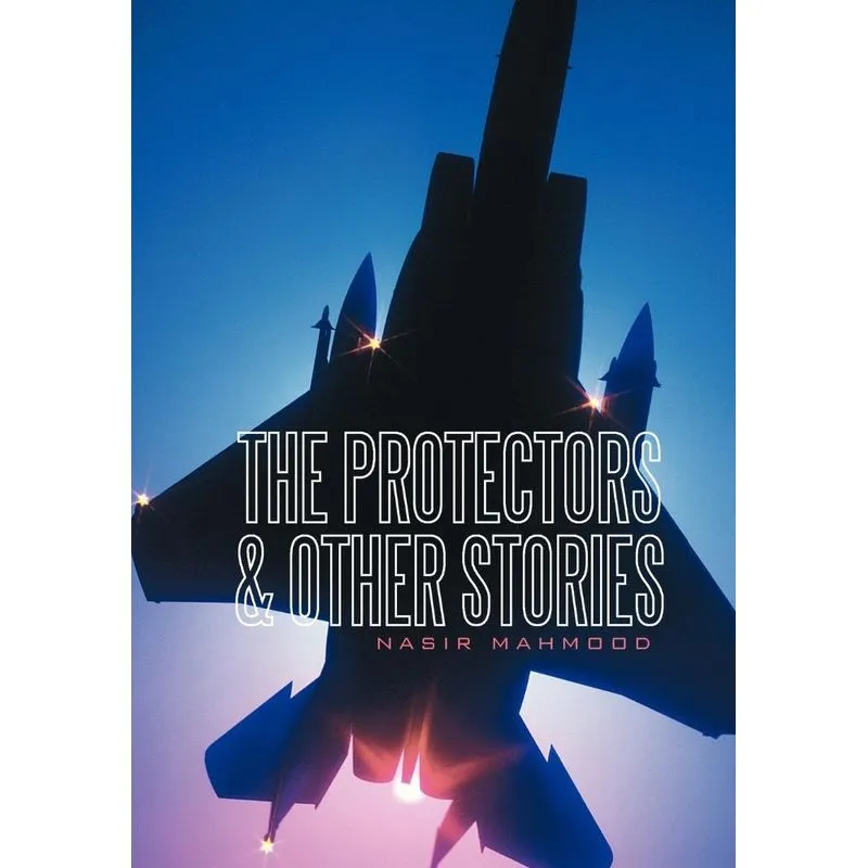 The Protectors & Other Stories