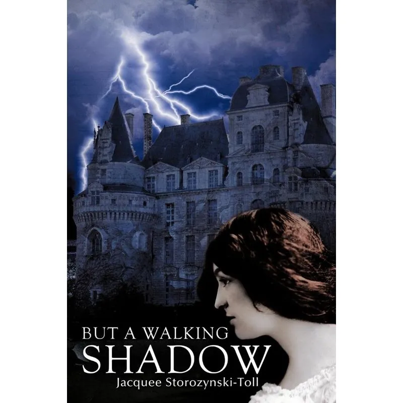 But a Walking Shadow