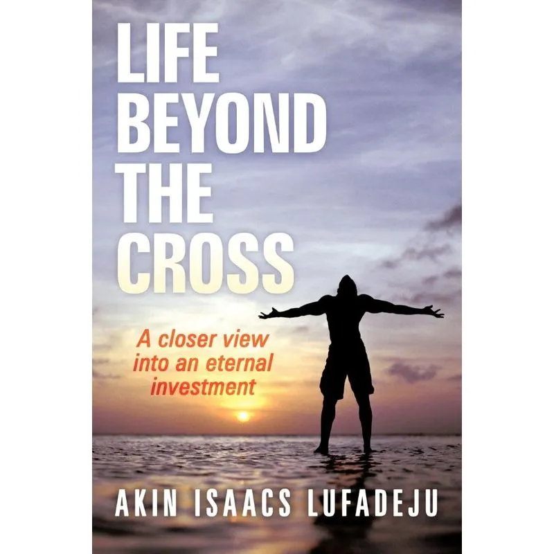 Life Beyond the Cross