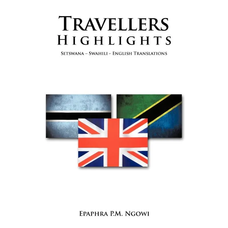 Travellers Highlights