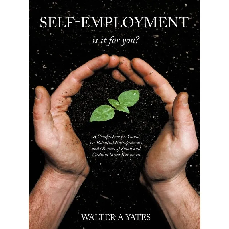 Self-Employment - Is It for You?