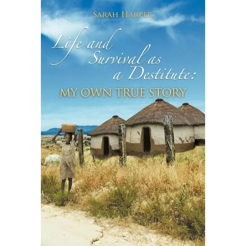 Life And Survival As A Destitute