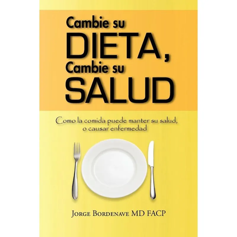 Cambie su dieta, Cambie su salud