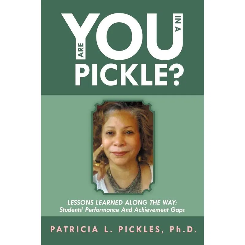 Are You in a Pickle?