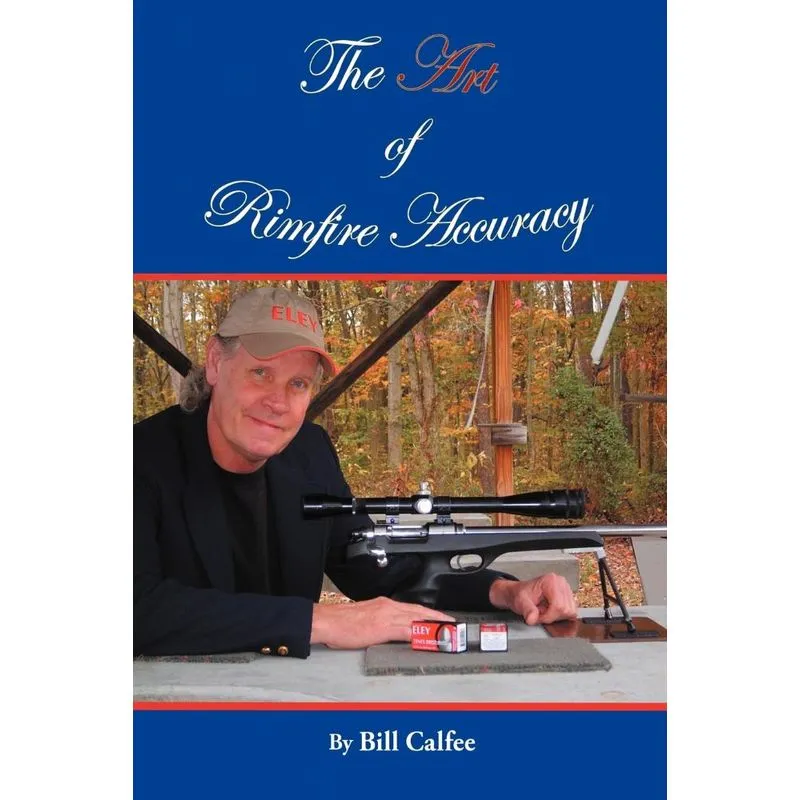 The Art of Rimfire Accuracy