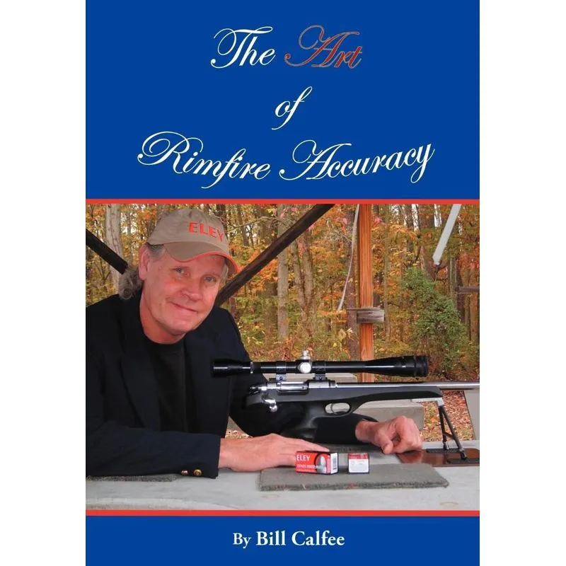 The Art of Rimfire Accuracy
